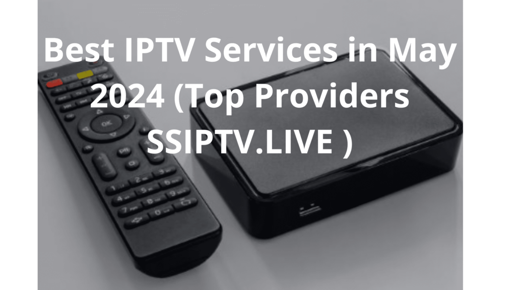 In the ever-evolving world of entertainment, IPTV Services , or Internet Protocol Television, has emerged as a game-changer, offering users a vast array of channels, movies, and live events at their fingertips. This comprehensive guide explores the top IPTV services available in May 2024, with a focus on the industry-leading provider, SSIPTV.LIVE. Whether you're a cord-cutter seeking a more flexible and personalized viewing experience or a media enthusiast eager to unlock a world of global content, this article will delve into the best IPTV options to consider.